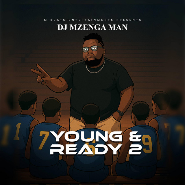 dj mzenga man young and ready 2