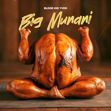 big munani by blood kid